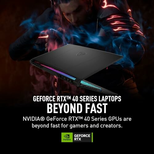 Advertisement for NVIDIA GeForce RTX 40 Series Laptops highlighting speed for gamers and creators.